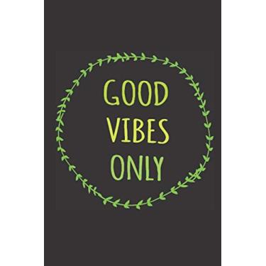 Imagem de Good Vibes Only: Motivational Journal, Dot Grid Journal Gift Notebook, Dotted Grid Bullet Notebook, Black 6x9 Notebook, Journal For Work