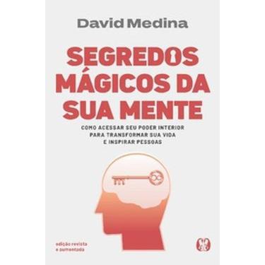 Imagem de Segredos mágicos da sua mente - Edição revista e aumentada: Como acess