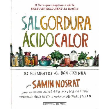 Imagem de Sal, Gordura, Acido, Calor - Os Elementos Da Boa Cozinha