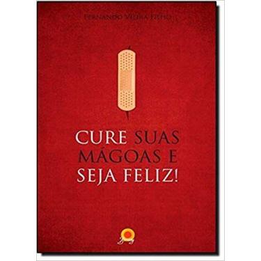 Imagem de Livro - CURE SUAS MAGOAS E SEJA FELIZ