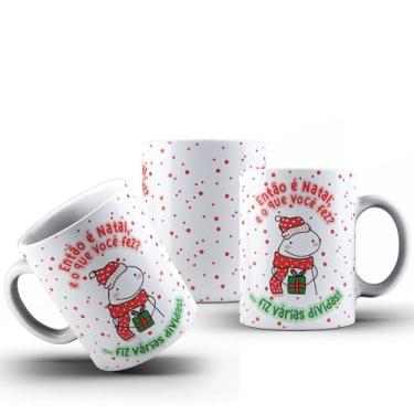 Imagem de Caneca Natal Frases Divertida Xícara Porcelana 325ml (FIZ VÁRIAS DÍVIDAS)