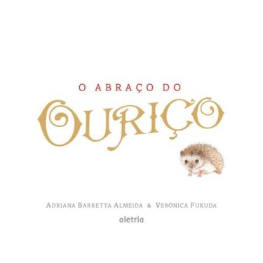 Imagem de Abraco do Ourico, O - Aletria Editora