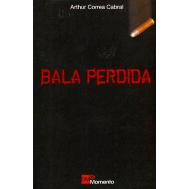 Imagem de Livro - Bala perdida