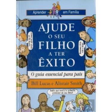 Imagem de Ajude o Seu Filho a Ter Êxito O Guia Essencial para Pais - EDICARE, 3