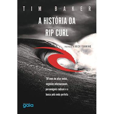 Imagem de A história da Rip Curl: 50 anos de altas ondas, negócios internacionais, personagens destemidos e a busca pela onda perfeita