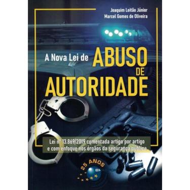 Imagem de Nova Lei De Abuso De Autoridade
, A