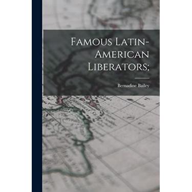 Imagem de Famous Latin-American Liberators;