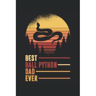 Imagem de Best Ball Python Dad Ever: Notebook de l'amant de serpent |Boa journal |Cadeau d'ordinateur portable de Pet Reptiles