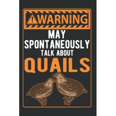 Imagem de Wachtel Tagesplaner: May spontaneously talk about Quails Wachtel/Kalender 2022 / Wochenplaner Tagesplaner Planer/Planungsbuch To-Do-Liste / 6x9 Zoll / 100 ausfüllbare Seiten