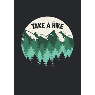 Imagem de Notizbuch A5 kariert mit Softcover Design: Take a Hike - Geh Wandern Bergsport Winter Wander: 120 karierte DIN A5 Seiten