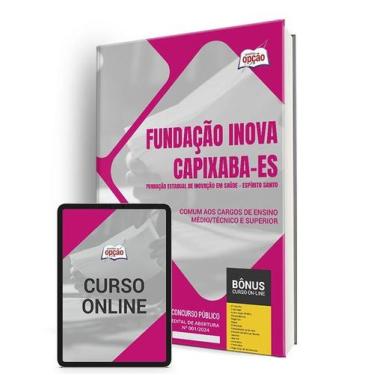 Imagem de Apostila Fundação INOVA Capixaba - ES 2024 - Comum aos Cargos de Ensin