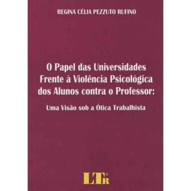 Imagem de Papel das Universidades Frente à Violência Psicológica dos Alunos Contra o Professor