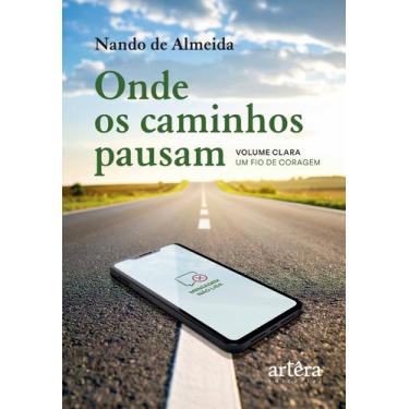 Imagem de Livro - Onde os Caminhos Pausam