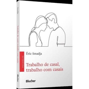Imagem de Trabalho De Casal, Trabalho Com Casais - BLUCHER, 3
