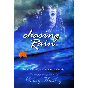 Imagem de Chasing Rain: Craig Huxley