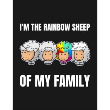 Imagem de Notebook: Im The Rainbow Sheep Of My Family Gay Pride Lgbt: Gratitude Notebook Journal Daily Gift 100 Pages 8.5x11 Soft Cover