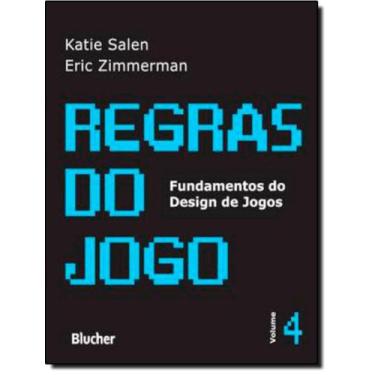Imagem de Livro - Regras Do Jogo - Fundamentos Do Design De Jogos 4, 1, 20.4 x 2