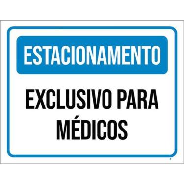 Imagem de Kit 3 Placas Azul Estacionamento Exclusivo Médicos 36X46