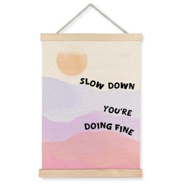 Imagem de Exqcom Inspirational Slow Down You're Doing Fine Wall Decor, Pôster motivacional de arte de parede, lembrete diário, pôsteres de afirmações positivas para casa, quarto, sala de aula, escritório, 30 x