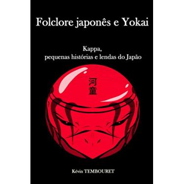 Imagem de Folclore japonês e Yokai: Kappa, pequenas histórias e lendas do Japão