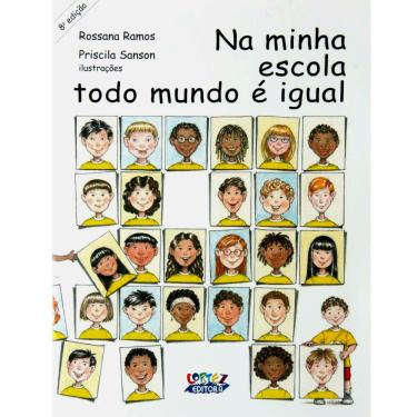 Imagem de Livro - Na Minha Escola Todo Mundo É Igual - Rossana Ramos