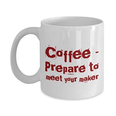 Imagem de Caneca de café divertida – Café prepare-se para conhecer sua máquina – Ideia exclusiva de presentes de cerâmica – Caneca de presente