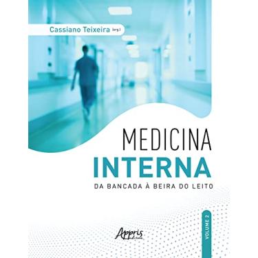Imagem de Medicina Interna: Da Bancada à Beira do Leito - V. 2: Volume 2