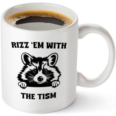 Imagem de Caneca Rizz 'Em With The Tism - Presentes engraçados de meme de guaxinim para homens mulheres namorado namorada - Presente de aniversário de conscientização do autismo para ele, sua melhor amiga -