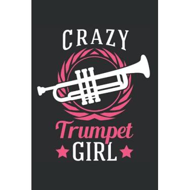 Imagem de Trompetist Notizbuch: Crazy Trumpet Girl Trompete Orchester Trompetist / 6x9 Zoll / 120 gepunktete Seiten Seiten