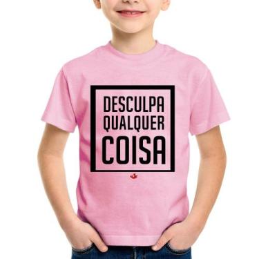 Imagem de Camiseta Infantil Desculpa Qualquer Coisa - Foca na Moda, Rosa bebê, 1