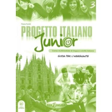 Imagem de Progetto Italiano Junior 3 - Guida Per L`Insegnante