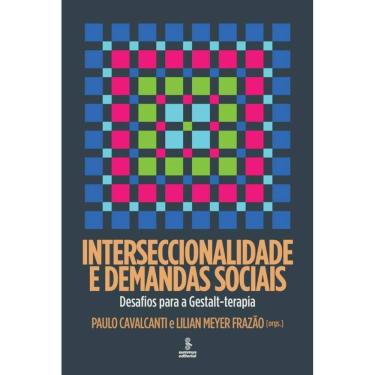 Imagem de Interseccionalidade e demandas sociais: Desafios para a Gestalt-terapia