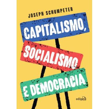 Imagem de Capitalismo, Socialismo e Democracia - EDIPRO, Sortido