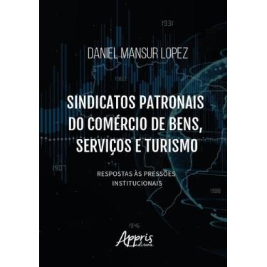Imagem de Livro - Sindicatos patronais do comércio de bens, serviços e turismo: 