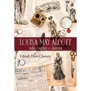 Imagem de Livro - Louisa May Alcott: vida, cartas e diários