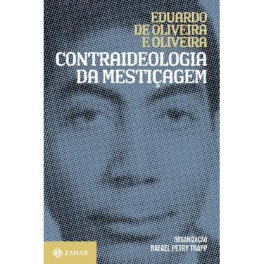 Imagem de Contraideologia da Mestiçagem - ZAHAR, Sortido