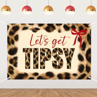 Imagem de Pano de fundo de leopardo Let's Get Tipsy, faixa de festa de vinil para mulheres, despedida de solteira, chá de panela, decorações de aniversário, adereços de fundo de cabine de fotos com estampa de