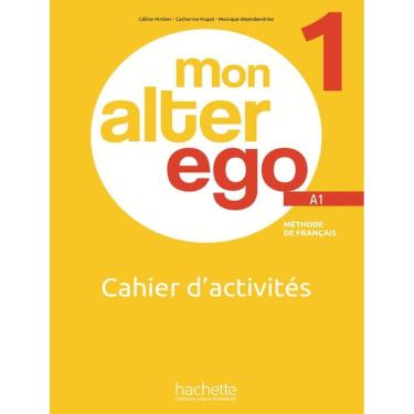 Imagem de Mon Alter Ego 1 - Cahier D´Activites