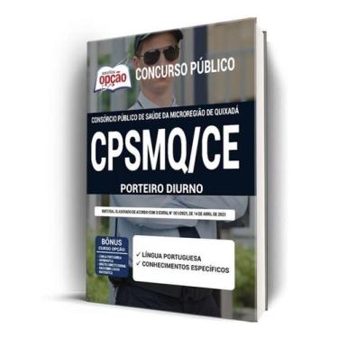 Imagem de Apostila CPSMQ-CE - Porteiro Diurno - Apostilas Opção
