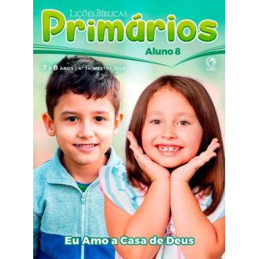 Imagem de Revista EBD PRIMÁRIOS (7 e 8 Anos) CPAD - 4º Trimestre ALUNO