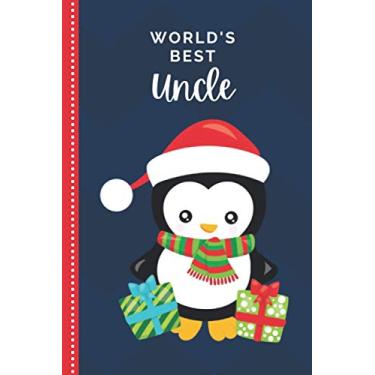Imagem de World’s Best Uncle: Baby Penguin in Santa Hat on Blue Red Cover/Small 6x9 To Do List Notebook and Christmas Card for Uncle Combo/Fun Gift or Stocking Stuffer for Uncle From Niece Nephew Kids