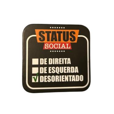 Imagem de Porta Copo Imã Status Social 9.5x9.5cm - Megamix