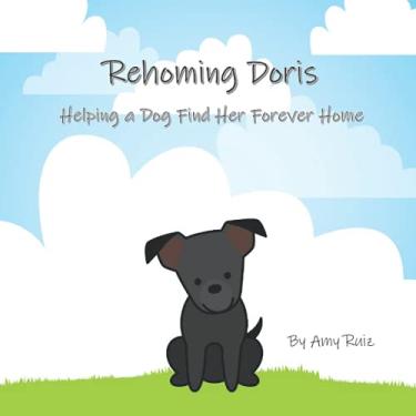 Imagem de Rehoming Doris: Helping a Dog Find Her Forever Home