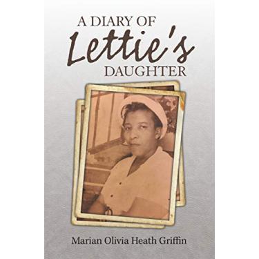 Imagem de A Diary of Lettie’S Daughter (English Edition)