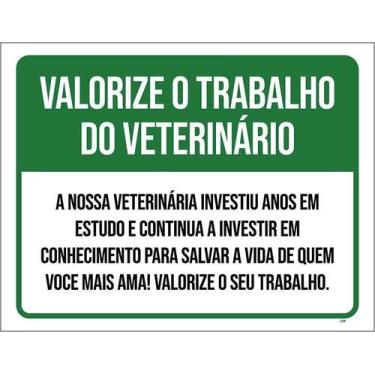 Imagem de Kit 5 Placa Acm Valorize Trabalho Veterinário 18X23 - Sinalizo