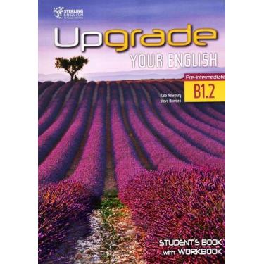 Imagem de Upgrade Your English B1.2 - Student's Book With Workbook And Audio CD 