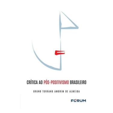 Imagem de Crítica Ao Pós-Positivismo Brasileiro
