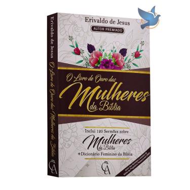 Imagem de O Livro de Ouro das Mulheres da Bíblia Erivaldo de Jesus