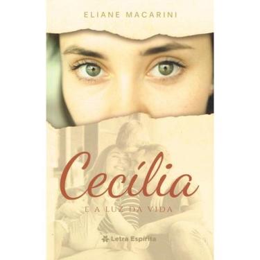 Imagem de Cecília e a Luz da Vida - LETRA ESPIRITA