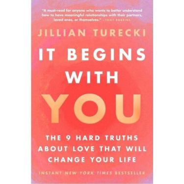 Imagem de It Begins With You - The 9 Hard Truths About Love That Will Change Your Life